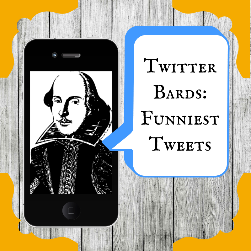 Twitter Bards: Funniest Tweets